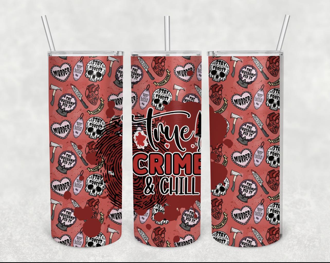 True Crime and Chill Tumbler