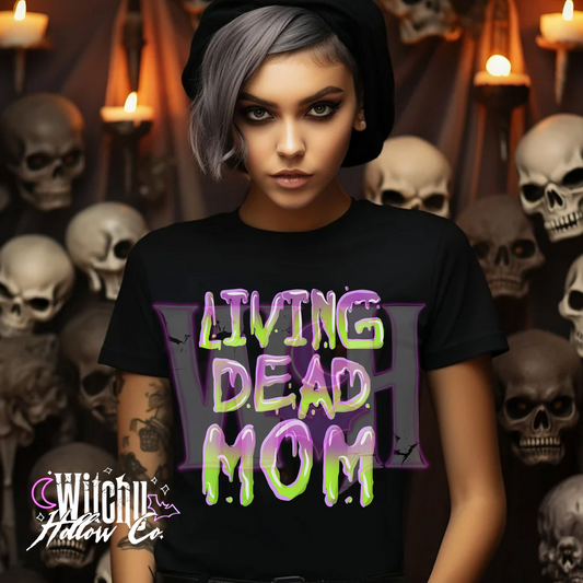 Living Dead Mom Shirt