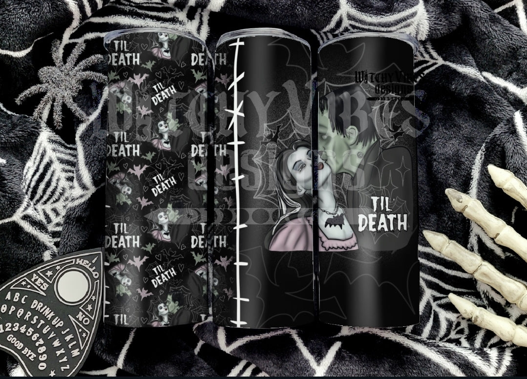 Til death Tumbler