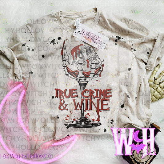 True Crime and Wine shirt