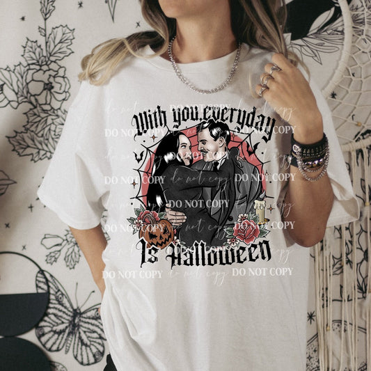 With you everyday is Halloween Tee- Sleepy Saturday
