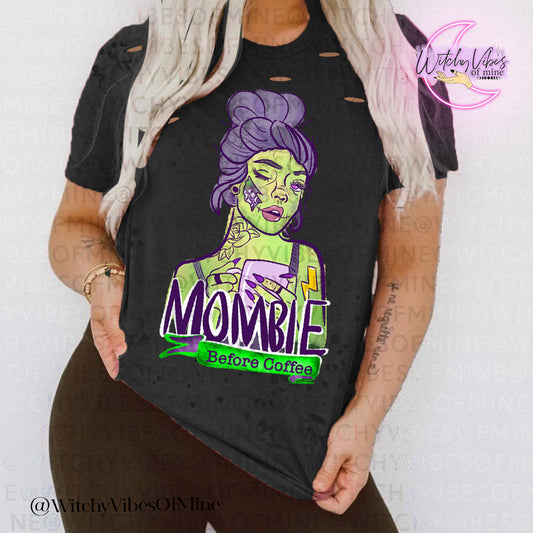 Mombie before Coffee Shirt